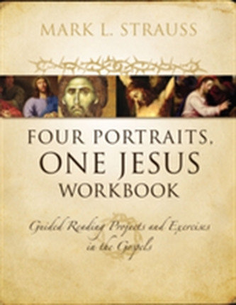 Four Portraits, One Jesus Workbook