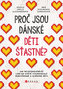 Proč jsou dánské děti šťastné?