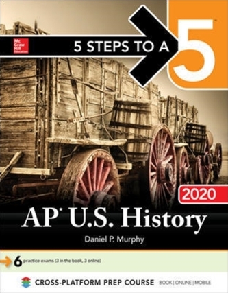 5 Steps to a 5: AP U.S. History 2020