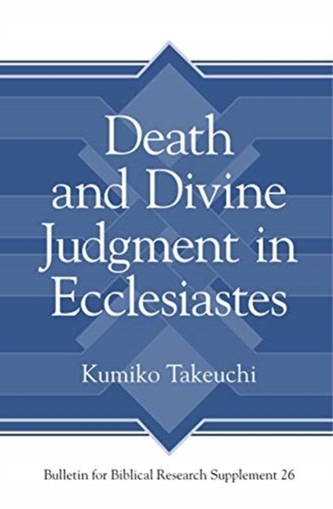 Death and Divine Judgment in Ecclesiastes