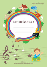 Notopísanka 2 - Výška not , psaní a čtení not v houslovém klíči