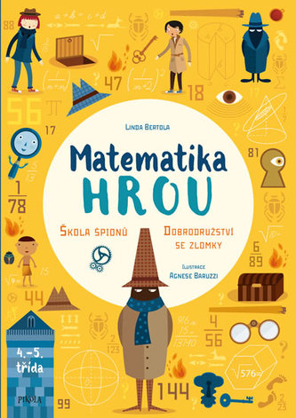Matematika hrou 3: 4.–5. třída. Škola špionů – Dobrodružství se zlomky