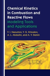 Chemical Kinetics in Combustion and Reactive Flows