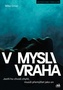 V mysli vraha