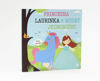 Princezna Laurinka a modrý jednorožec