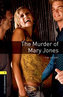 Oxford Bookw 1 The Murder of Mary Jones+