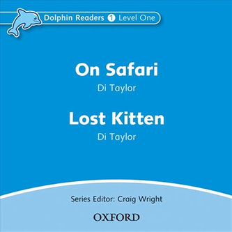 Dolphin Readers 1 On Safari / Lost Kitten Audio CD Dolphin Readers 1 On Safari / Lost Kitten Audio CD