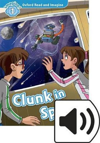 Oxford Read & Imag 1 Clunk in Space+Mp3P