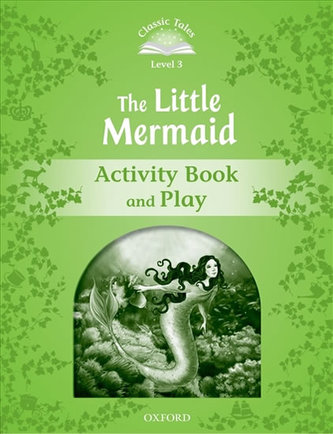 Classic Tales 3 The Little Mermaid ABPla