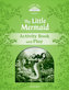 Classic Tales 3 The Little Mermaid ABPla