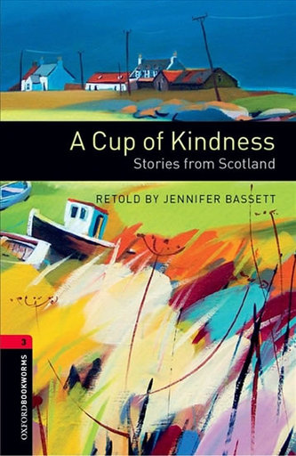 Oxford Bookw 3 A Cup of Kindness: Scotla
