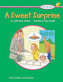Kid´s Rdrs: Sweet Surprise