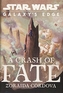 STAR WARS GALAXYS EDGE A CRASH OF FATE