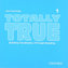 Totally True 1 Audio CD
