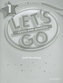 Let´s Go 1 Tests and Quizzes