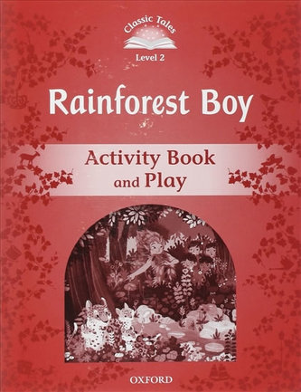 Classic Tales 2 Rainforest Boy AB+Play