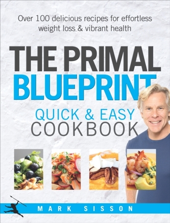 Primal Blueprint Quick & Easy