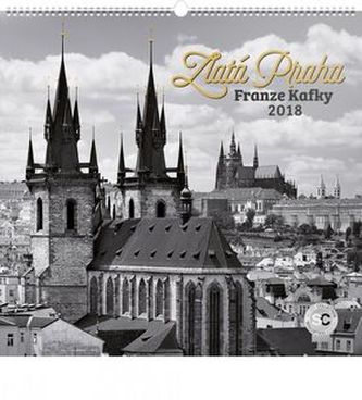 Zlatá Praha Franze Kafky Jakub Kasl 2018 - nástěnný kalendář