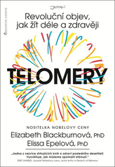 Telomery - Revoluční objev, jak žít déle a zdravěji