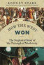 How the West Won