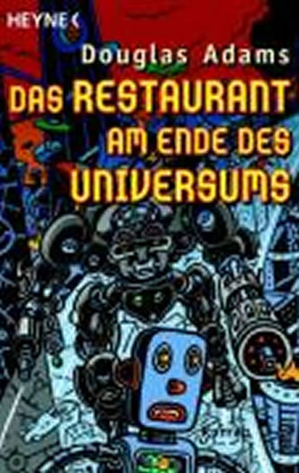 Das Restaurant am Ende des Universums Das Restaurant am Ende des Universums