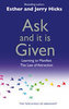 Ask and It Is Given