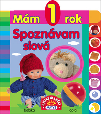 Mám 1 rok - Spoznávam slová
