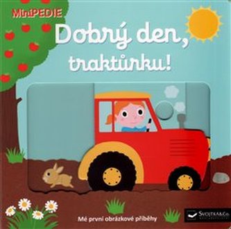 MiniPEDIE – Dobrý den, traktůrku!