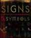 Signs and Symbols : An Illustrated Guide to Their Origins and Meanings