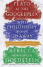 Plato and Googleplex