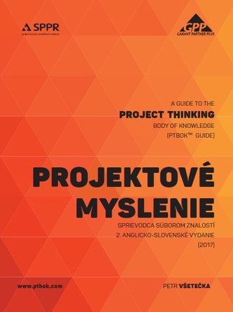 Projektové myslenie - sprievodca súborom znalostí Projektové myslenie - sprievodca súborom znalostí
