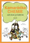 Kamarádka chemie aneb chemie pro každý den