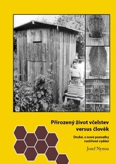  Přirozený život včelstev versus člověk 