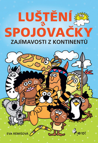 Luštění a spojovačky Zajímavosti z kontinetů