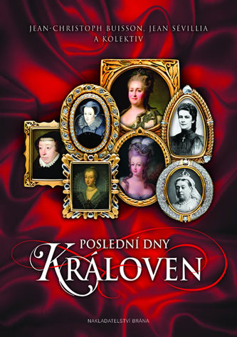 Poslední dny královen Poslední dny královen