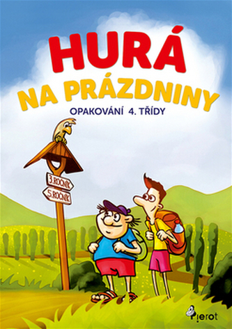 Hurá na prázdniny Opakování 4. třídy