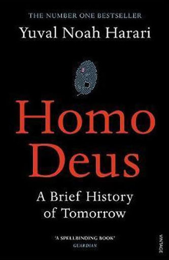 Homo Deus : A Brief History of Tomorrow