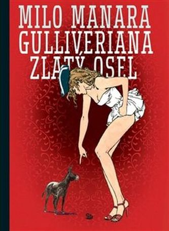 Gulliveriana. Zlatý osel Gulliveriana. Zlatý osel