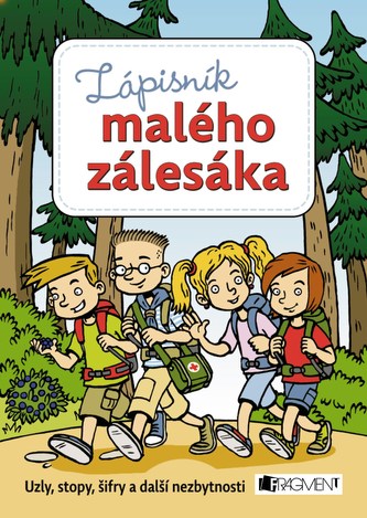Zápisník malého zálesáka Zápisník malého zálesáka