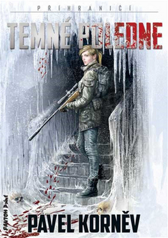 Příhraničí 4 - Temné poledne