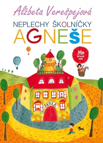 Neplechy školníčky Agneše Neplechy školníčky Agneše