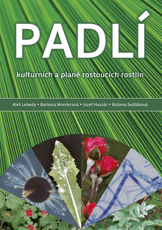 Padlí kulturních a planě rostoucích rostlin