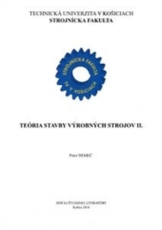 Teória stavby výrobných strojov II.
