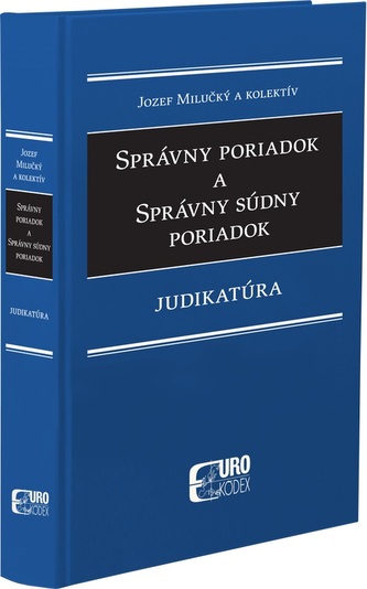 Správny poriadok a správny súdny poriadok - Judikatúra