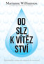 Od slz k vítězství - Spirituální cesta od utrpení k osvícení