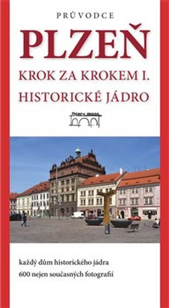 Plzeň - krok za krokem I.