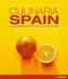 Culinaria Spain : A Celebration of Food and Tradition