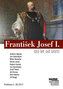 František Josef I. - Sto let od smrti