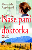 Naše paní doktorka