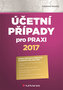 Účetní případy pro praxi 2017